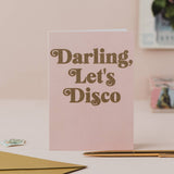 'Darling, Let's Disco' Card with Biodegradable Glitter: Cellophane