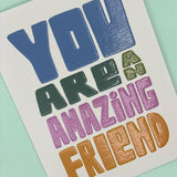 You Are An Amazing Friend (LIJ80)