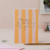 'Happy Birthday to You' Mustard Stripe + Rose Gold Foil Card: Cellophane